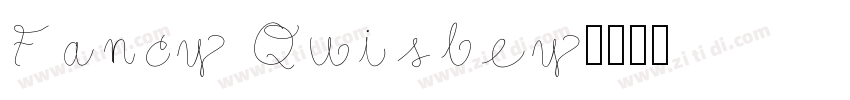 Fancy Quisley字体转换